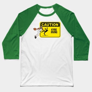 Caution - Kyrie Irving Baseball T-Shirt